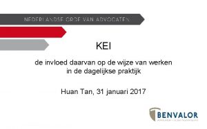 KEI de invloed daarvan op de wijze van