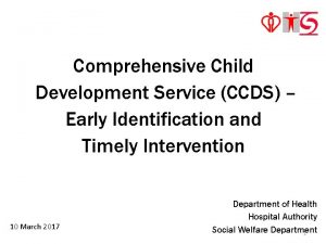 Comprehensive child development service
