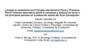 Acepta la ciudadana los Principios del Derecho Penal