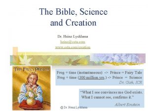 The Bible Science and Creation Dr Heinz Lycklama