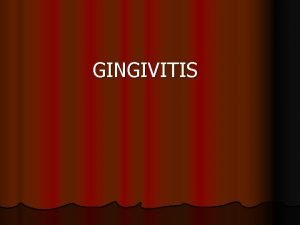 Life preserver shape of gingiva