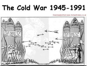 The Cold War 1945 1991 Downloaded from www