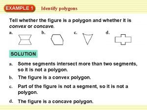 Decide whether the polygon is convex or concave