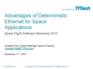 Ensuring Reliable Networks Advantages of Deterministic Ethernet for