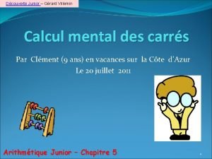 Dcouverte Junior Grard Villemin Calcul mental des carrs