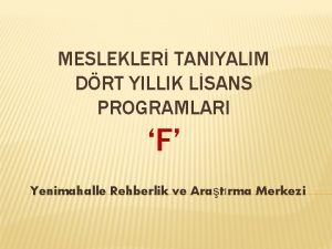 MESLEKLER TANIYALIM DRT YILLIK LSANS PROGRAMLARI F Yenimahalle