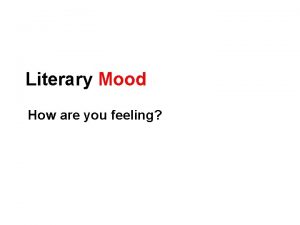 What is a mood in literature
