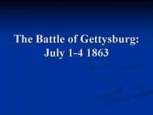 July 1-4 1863