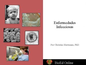 Enfermedades Infecciosas Por Christine Herrmann Ph D Bio