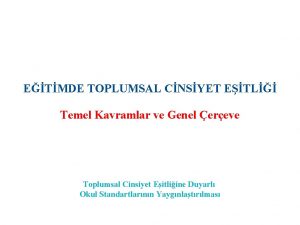 ETMDE TOPLUMSAL CNSYET ETL Temel Kavramlar ve Genel