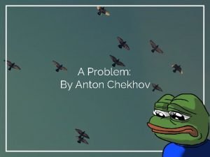 A problem by anton chekhov pdf