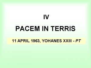 IV PACEM IN TERRIS 11 APRIL 1963 YOHANES