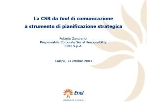 La CSR da tool di comunicazione a strumento