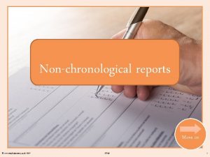 What does non chronological report mean