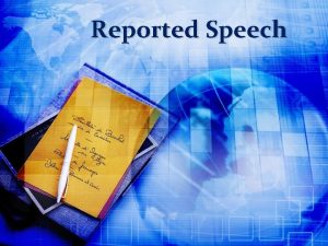 Today reported speech