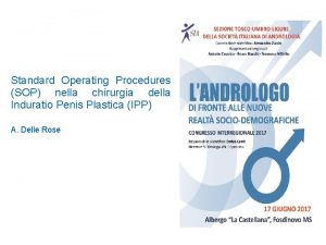 Standard Operating Procedures SOP nella chirurgia della Induratio