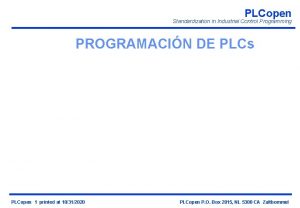 PLCopen Standardization in Industrial Control Programming PROGRAMACIN DE
