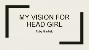 Manifesto of a head girl