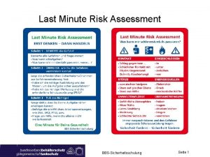 Last minute risk analysis