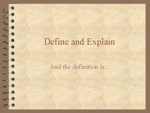 Identify and explain Identify and explain