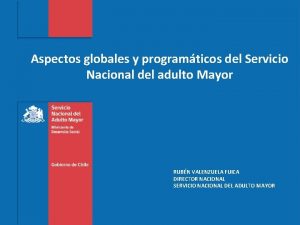 Polticas Pblicas para el adulto mayor Aspectos globales