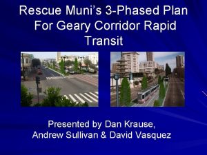 Rescue Munis 3 Phased Plan For Geary Corridor