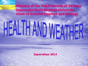Ministry of the Public Health of Ukraine Zaporozhe
