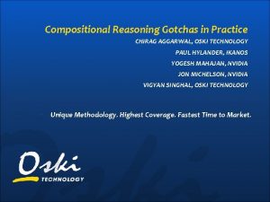 Compositional Reasoning Gotchas in Practice CHIRAG AGGARWAL OSKI