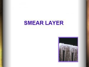 Smear layer definizione