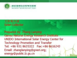 Solar Collector Prepared by Zhang Lanying Gansu Natural