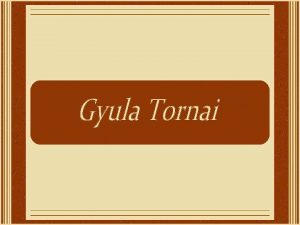 Gyula tornai