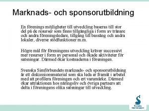 Marknads och sponsorutbildning En frenings mjligheter till utveckling