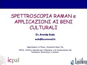 Spettroscopia raman beni culturali