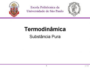 Escola Politcnica da Universidade de So Paulo Termodinmica