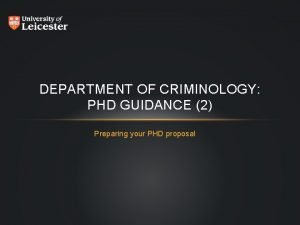 DEPARTMENT OF CRIMINOLOGY PHD GUIDANCE 2 Preparing your