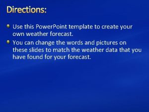 Create your own weather forecast template