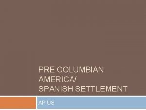 Contextualization for columbian exchange