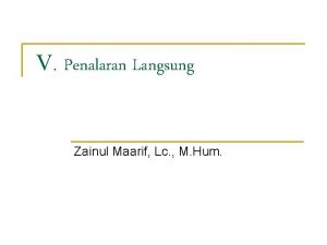 V Penalaran Langsung Zainul Maarif Lc M Hum