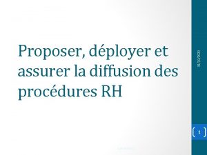 31102020 Proposer dployer et assurer la diffusion des