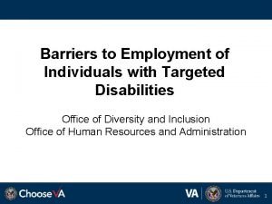 Targeted disabilities
