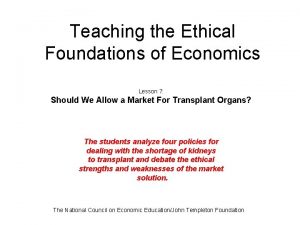Teaching the Ethical Foundations of Economics Lesson 7