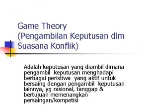 Game theory dalam pengambilan keputusan