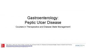 Gastroenterology Peptic Ulcer Disease Courses in Therapeutics and