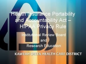 Health Insurance Portability and Accountability Act HIPAA Privacy
