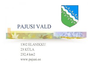 PAJUSI VALD 1302 ELANIKKU 23 KLA 232 4