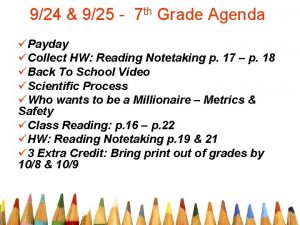 924 925 7 th Grade Agenda Payday Collect
