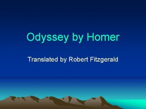 Odyssey by Homer Translated by Robert Fitzgerald Turn