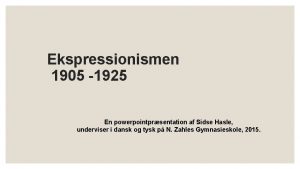 Ekspressionismen kendetegn
