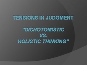 Holistic thinking example
