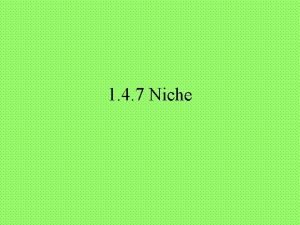 Niche simple def